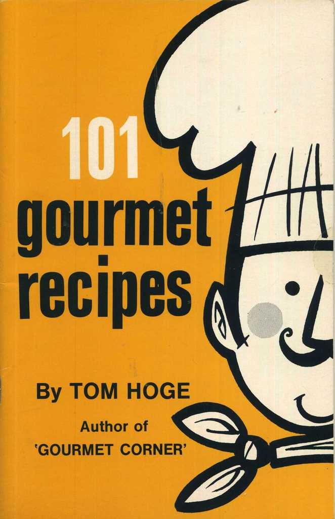 101 gourmet recipes