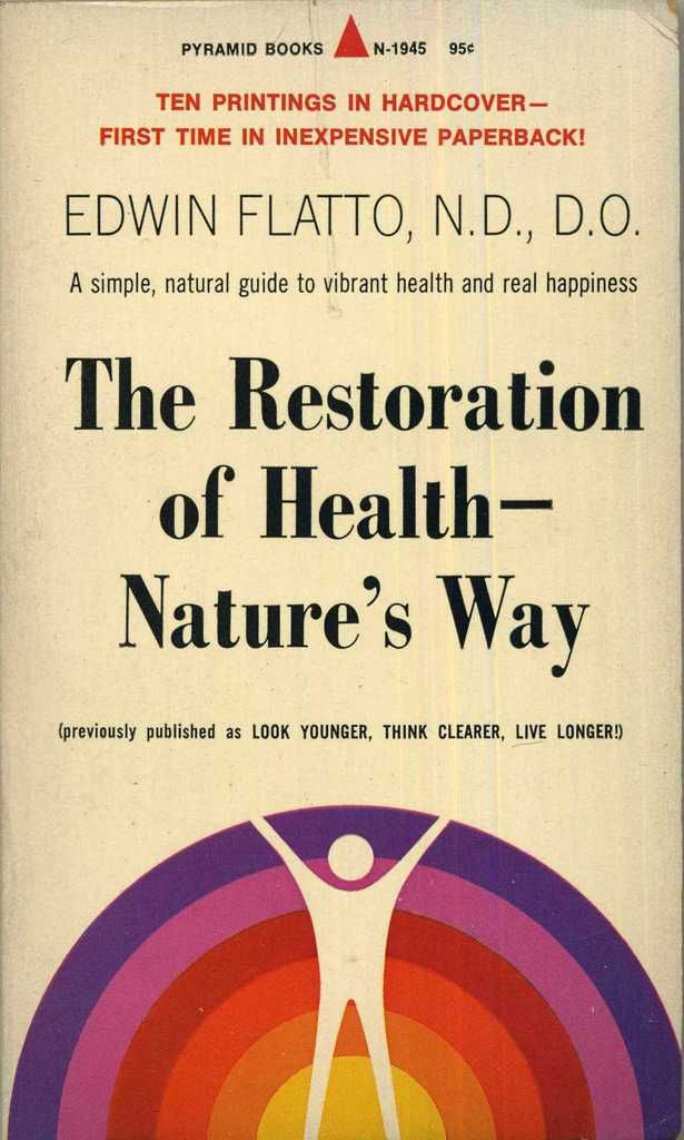 The Restoration of Health: Nature's Way